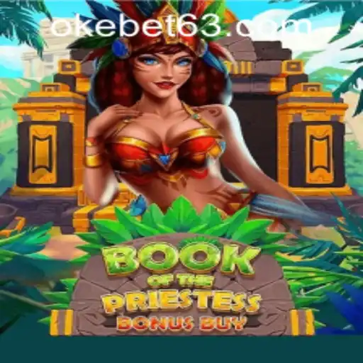 Exploring the Enchantment of BookOfThePriestess at OKEBET Casino