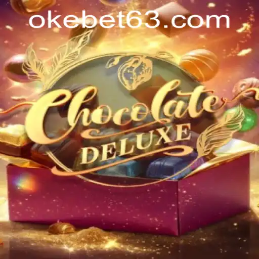 Discover the Sweet Thrills of ChocolateDeluxe at OKEBET Casino