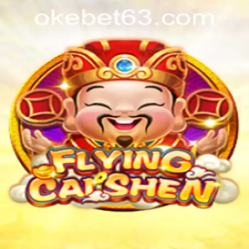 Exploring the Exciting World of FlyingCaiShen at OKEBET Casino