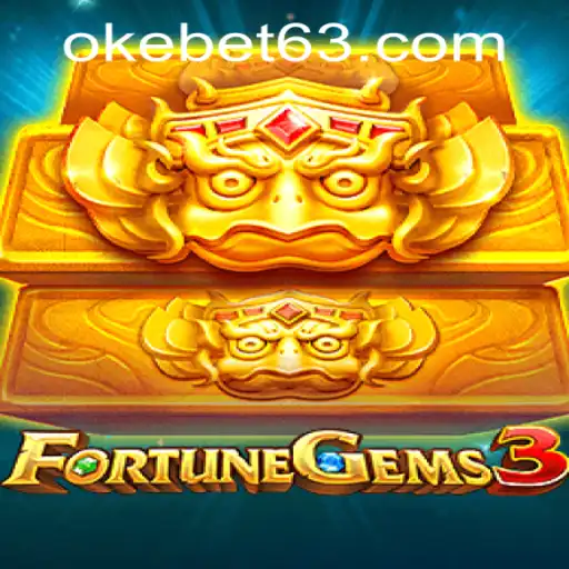 Exploring the Thrilling World of FortuneGems3 at OKEBET Casino