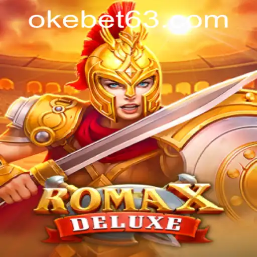 Exploring the Exciting World of RomaXDeluxe at OKEBET Casino