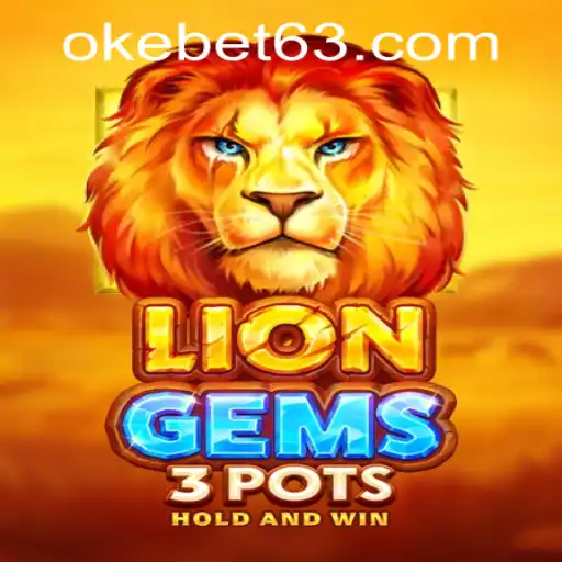 LionGems3pots: The Adventurous Spin at OKEBET Casino