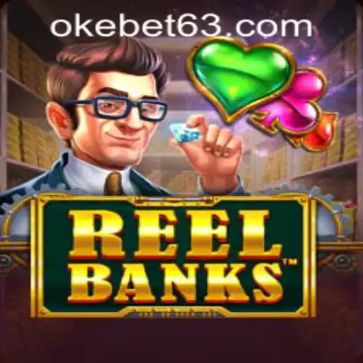 Unveiling ReelBanks: A Riveting Addition to OKEBET Casino